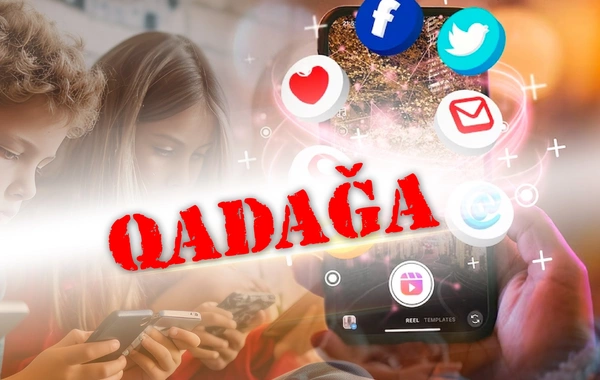 QHT sədri: Sosial şəbəkələrdən istifadə üçün 16 yaş modeli səmərəli yanaşmadır