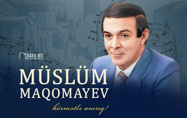 Unudulmaz sənətkar Müslüm Maqomayevin vəfatından 18 il ötür