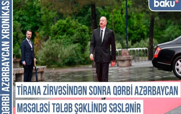 Qərbi Azərbaycan Xronikası - Posyan: Əsas plan Qərbi Azərbaycan muxtar vilayətinin yaradılmasıdır