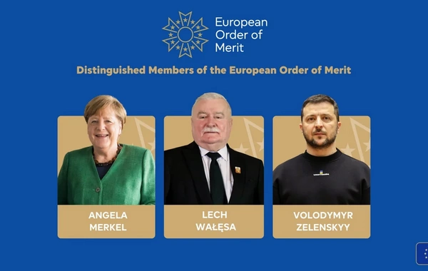 Merkel, Zelenski və Valensa Avropa Xidmət Ordeni ilə təltif olunublar