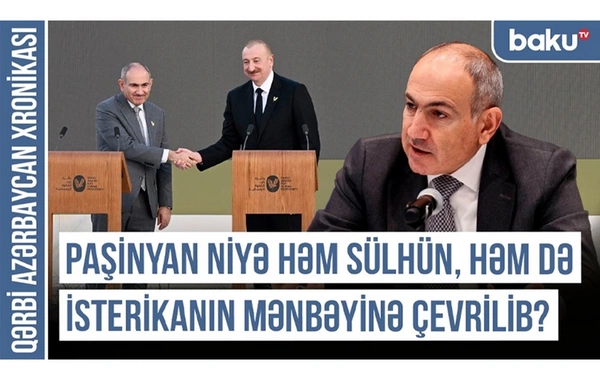 Qərbi Azərbaycan Xronikası: Erməni ritorikasında yeni xətt açılıb