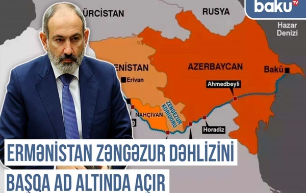 Xronika: Paşinyan Azərbaycana dəhliz verib, sadəcə olaraq, bunu "yol" adı altında gizlədir?