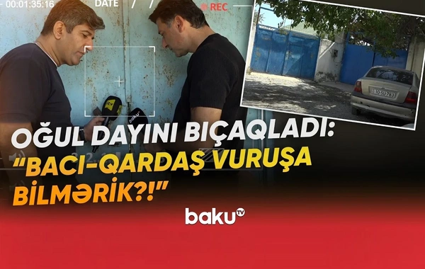 Bacısı ilə mübahisə edən qardaş bıçaqlandı, bacıoğlu saxlanıldı
