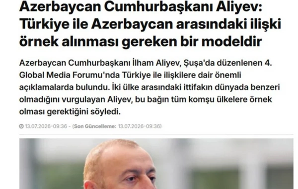 Azərbaycan Prezidentinin IV Şuşa Qlobal Media Forumundakı çıxışı Türkiyə mediasının diqqət mərkəzindədir