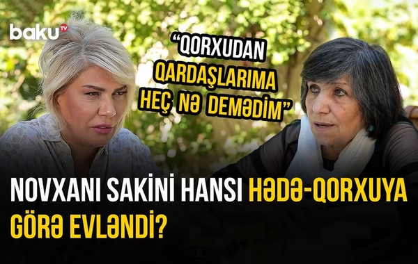 Atanın, ananın, qardaşların hökmü ilə yaşayırdıq - Keçmiş Bakıdan xatirələr
