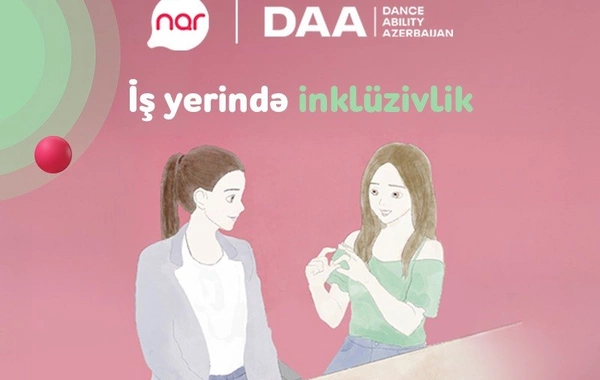 Narın dəstəyi ilə inklüzivliyə dair real həyat hekayələri təqdim edilir