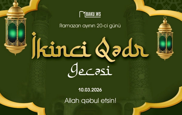 Bu gecə ikinci Qədr gecəsidir