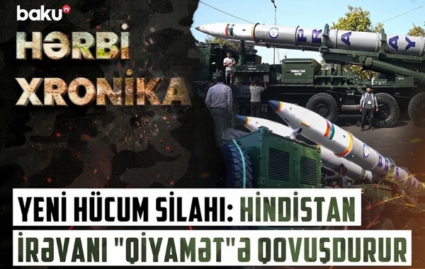 Ermənistan Hindistandan Pralay raketləri alır? - Region üçün yeni TƏHLÜKƏ