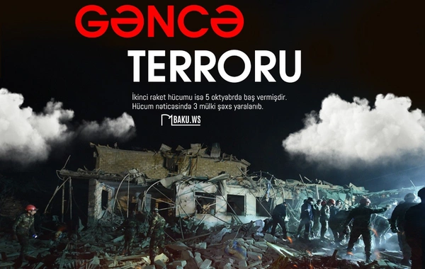 Gəncəyə ikinci raket hücumundan beş il ötür