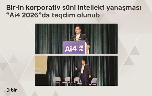 Bir-in korporativ süni intellekt yanaşması ABŞ-də keçirilən Ai4 2026da təqdim olunub