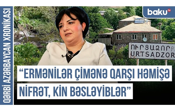 Qərbi Azərbaycan Xronikası: Ermənilər Çimənə qarşı həmişə nifrət, kin bəsləyiblər