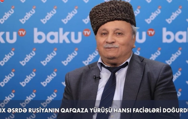 Hacı Həsənov: Xalqımız XIX əsrdə rus işğalına qarşı dirəniş ənənəsini formalaşdırdı
