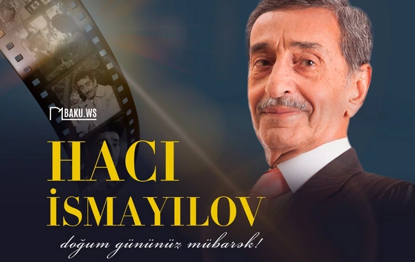 Xalq artisti Hacı İsmayılovun 82 yaşı tamam olur