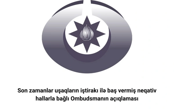 Ombudsman İdrak liseyində baş verən insidentlə bağlı açıqlama yayıb