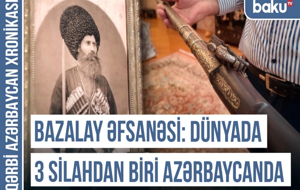 Qərbi Azərbaycan Xronikası: Silah tarixində Azərbaycan imzası