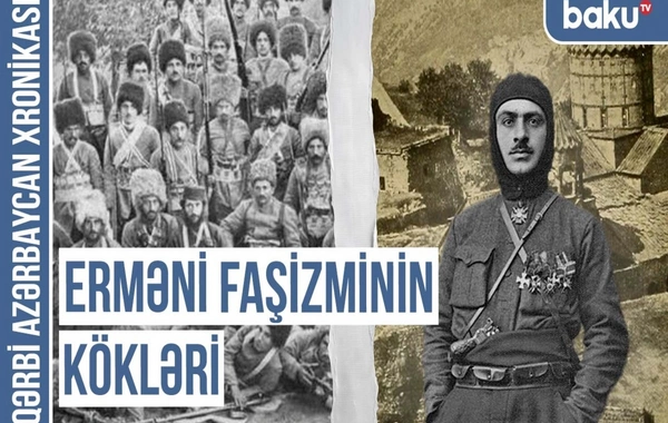 Xronika: "Böyük Ermənistan xülyası Hitlerlə ermənilərin gizli planı idi"