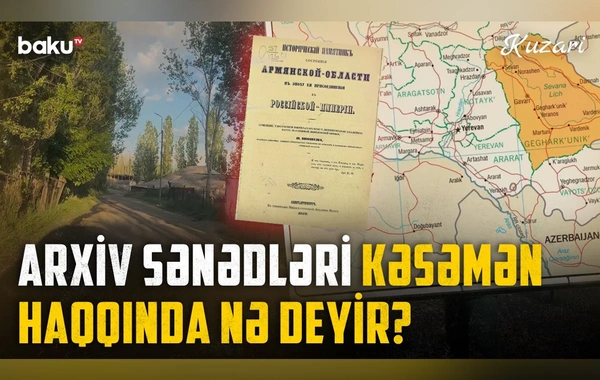 Places of Memory of Western Azerbaijan: The History of the Village of Kasaman, Where Azerbaijanis Lived Until the Late 1980s - Photo/Video