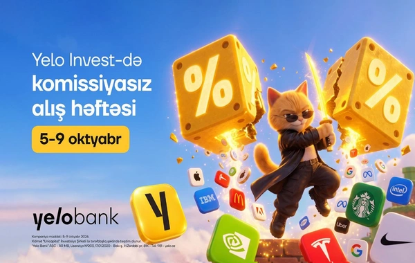 Yelo Bank hər ay komissiyasız investisiya həftəsi keçirəcək!