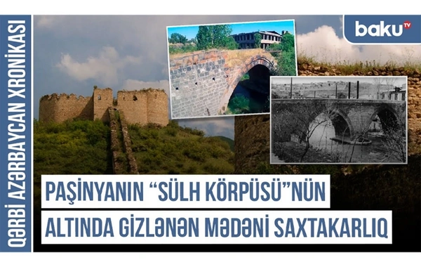 Qərbi Azərbaycan Xronikası: İrəvanda silinən Azərbaycanın şəhər mədəniyyəti