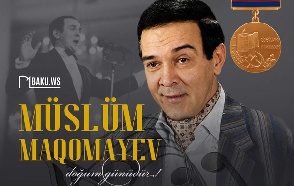 Bu gün dahi sənətkar Müslüm Maqomayevin doğum günüdür