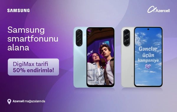 Azercell-dən xüsusi Samsung kampaniyası!