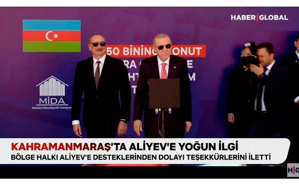 "Haber Global": Kahramanmaraşda Azərbaycan Prezidenti insanların böyük sevgisi ilə qarşılaşıb