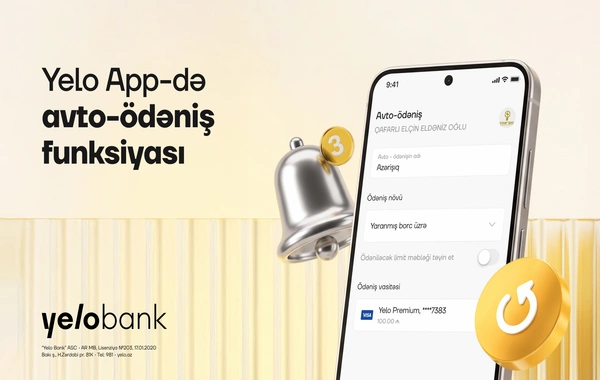 Yelo App-də avto-ödəniş funksiyası istifadəyə verildi