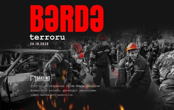 Bərdənin Ermənistan tərəfindən dördüncü dəfə raket hücumuna məruz qalmasının ildönümüdür