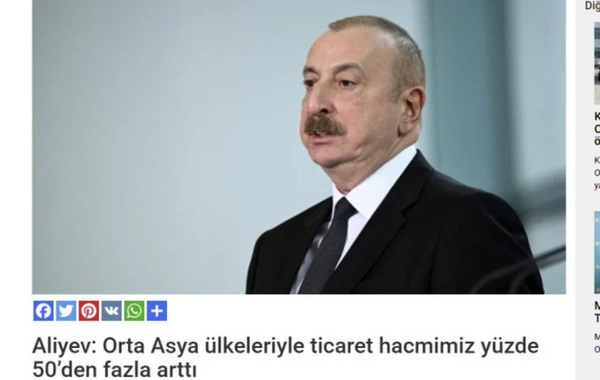 СМИ Турции широко осветили визит Президента Азербайджана в Туркменистан