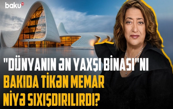Onu tənqid edənləri heyran qoyan memar: Azərbaycanda da imzası olan Zaha Hadid