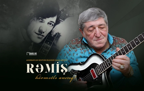 Xalq artisti Rəmişin vəfatından 5 il ötür