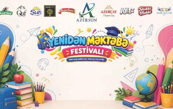 Azersun Holding markaları uşaqları Yenidən məktəbə festivalına dəvət edir