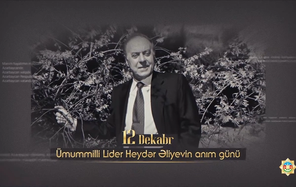 DTX Heydər Əliyevin anım günü ilə əlaqədar video paylaşıb