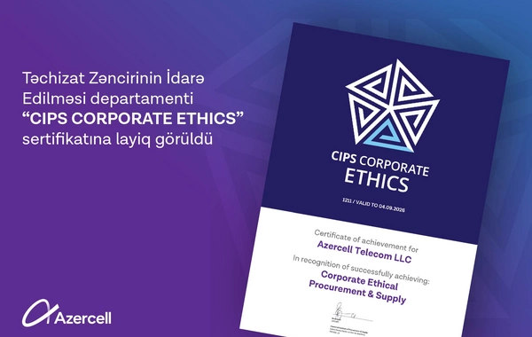 Azercell beynəlxalq Etik Satınalma və Təchizat sertifikatına layiq görülüb