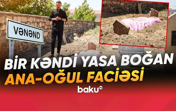 Naxçıvanda AİLƏ FACİƏSİ: Oğlunun ölüm xəbərini alan ananın ürəyi dayandı