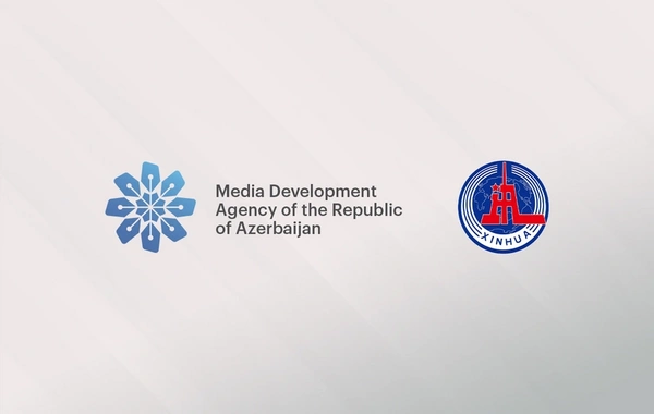 MEDİA ilə Çinin "Sinxua" agentliyi arasında Anlaşma Memorandumu imzalanıb