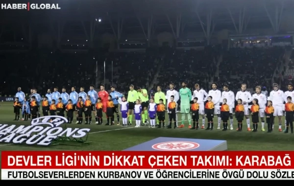 Haber Global: Qarabag became the most impressive team in the UEFA Champions League