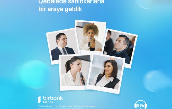 Birbank Biznes Qəbələdə sahibkarlarla bir araya gəldi