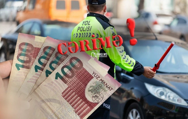 Sürücülərin ən çox pozduğu qaydalar - CƏRİMƏLƏRİN MƏBLƏĞİ