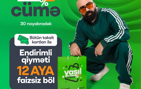 İrşad-da Yaşıl Cümə başladı