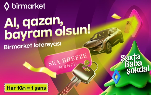 Şaxta Baba şokdadır: Birmarket lotereyası başlayır