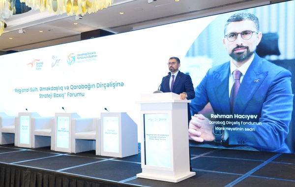 "Regional sülh, əməkdaşlıq və Qarabağın dirçəlişinə strateji baxış" mövzusunda forum keçirilib