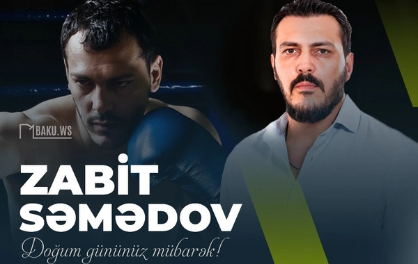 Bu gün Zabit Səmədovun doğum günüdür