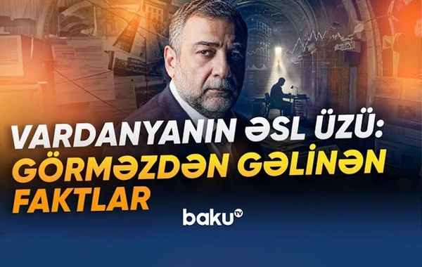 Vardanyanın qaranlıq keçmişi: Amerikalı yazıçı niyə riskli fuquru müdafiə etdi?