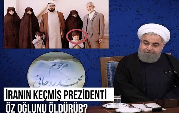 İranın keçmiş prezidenti öz oğlunu öldürüb?