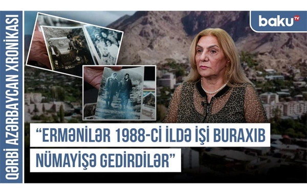 Yerli ermənilər bizə deyirdilər ki, Gorus, Qafan erməniləri qorxuludur - Qərbi Azərbaycan Xronikası