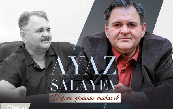 Bu gün Ayaz Salayevin doğum günüdür