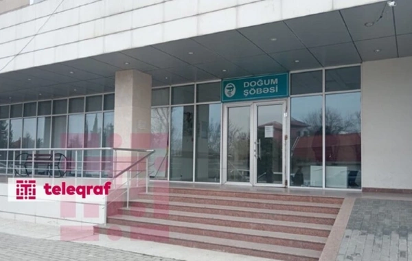 Ağcabədidə ölü doğulan körpə ilə bağlı İDDİA: "Hər şey normal idi"