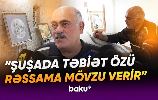 Zaur Mirzəyev Şuşada yaşayıb-yaratmağın sevincini bölüşdü: Möhtəşəm əsərlər olacaq