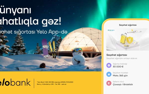 Səyahətə hazırlaşanlar üçün Yelo App-də rahat həllər!
